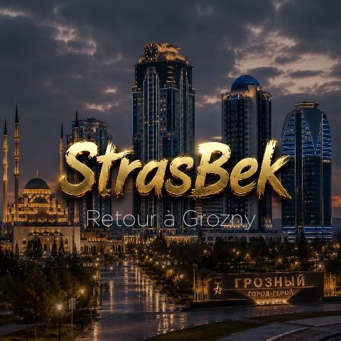 Retour à Grozny - StrasBek